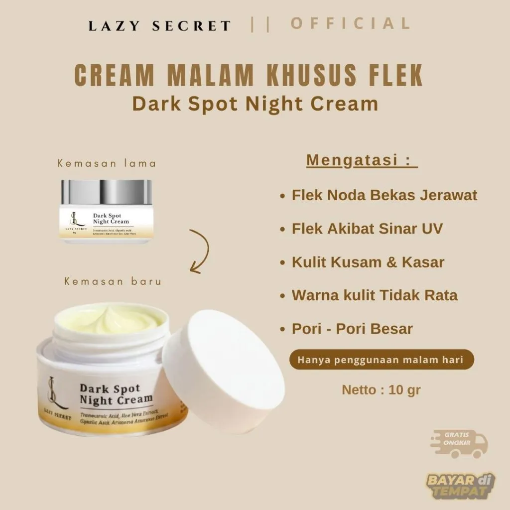 LAZY SECRET Krim Anti Flek Dark Spot Night Cream Mencerahkan Melembutkan Wajah Bekas Jerawat Noda Gelap Kulit Kusam Kering New Packaging