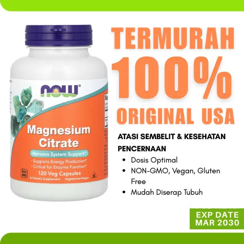Vitamin Suplemen Magnesium Citrate Now 120 Veg Kapsul - Syaraf Otot Pencernaan Tulang Jantung Gigi Sehat