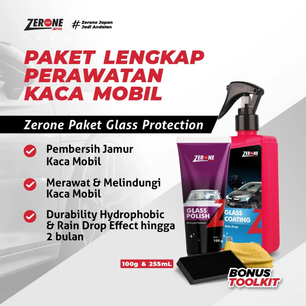 Zerone Japan Paket Glass Protection Pembersih Jamur Pelapis Kaca Mobil Air Hydrophobic Tahan Lama 2 bulan