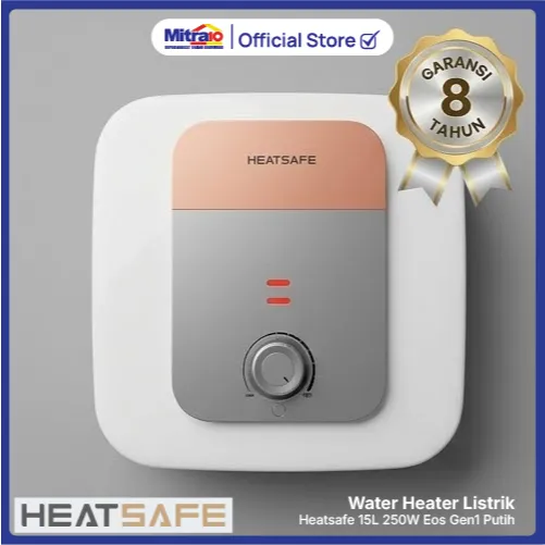 Water Heater Listrik Heatsafe 15L 350W Keres Gen1 Garansi 8 Tahun - Proteksi Ganda Extra Bubble Wrap