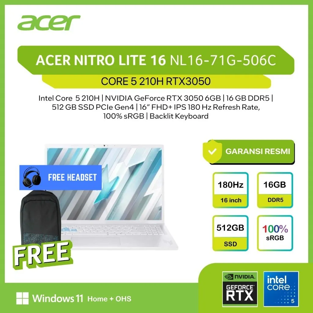 ACER LAPTOP GAMING NITRO LITE 16 NL16-71G-506C GRAPHICS RTX3050 6GB INTEL CORE 5 210H RAM 16GB RAM STORAGE 512GB SSD WINDOWS 11 +OFFICE +365 16" WUXGA 180HZ 100SRBG
