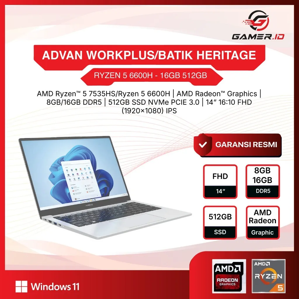 ADVAN WORKPLUS - RYZEN 5 6600H 16GB 512GB W11 14.0FHD IPS SILVER / ADVAN WORKPLUS HERITAGE BATIK RYZEN 5 7535HS 8GB 512GB W11 14.0WUXGA IPS 1Y SILVER
