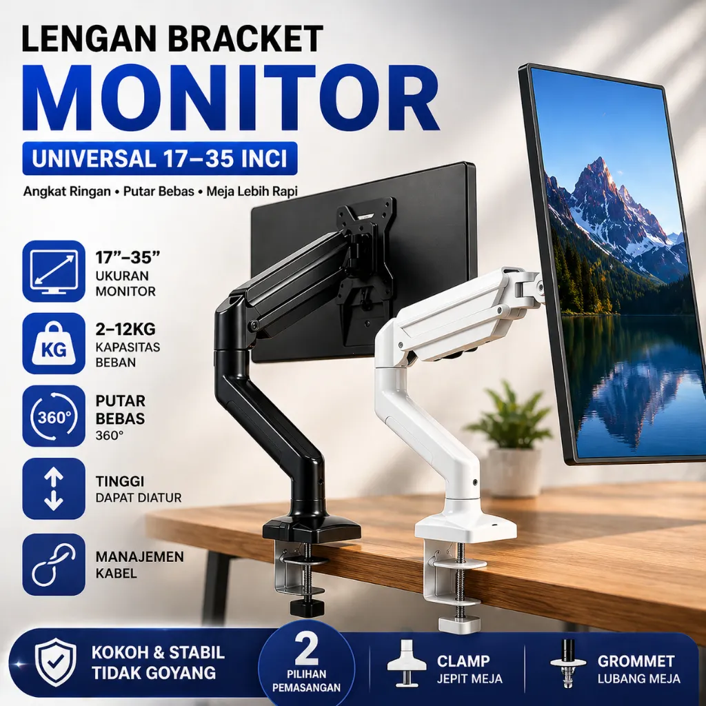 Cantiklife Lengan Bracket Monitor Gas Spring 17–35 Inci | Arm Monitor Adjustable 360° | Dudukan Monitor Meja Universal untuk Samsung AOC ASUS LG Dell Xiaomi | VESA 75x75 100x100 | Cocok Monitor Flat Curved Ultrawide | Clamp & Grommet