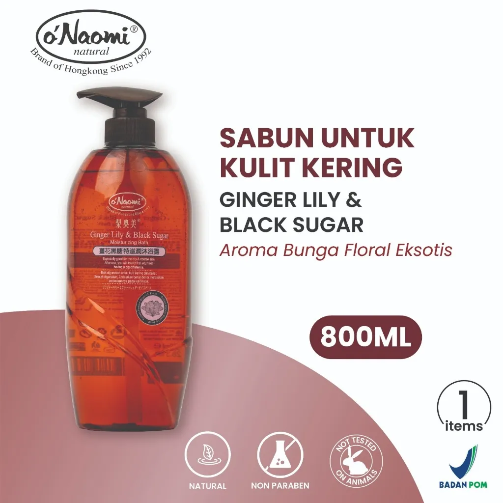 o’Naomi Ginger Lily & Black Sugar Moisturizing Bath Body Wash 800 ml Kulit Kering Kasar onaomi natural 1992 o naomi Shower Gel Sabun Mandi untuk Kulit Kering Kasar Agar Lembap Cerah