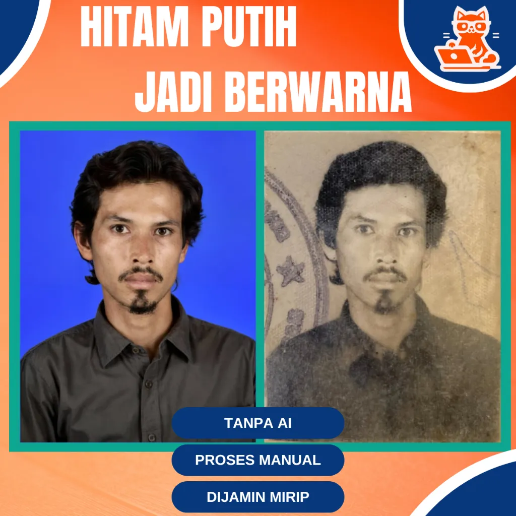 PROFESIONAL EDITING I MERUBAH FOTO HITAM PUTIH MENJADI BERWARNA I MERUBAH FOTO JADUL JADI MODERN I MERUBAH FOTO JELEK MENJADI BAGUS I RESTORASI FOTO RUSAK I RESTORASI FOTO JADUL BLUR SOBEK I EDIT PAS FOTO I EDIT PROFESIONAL