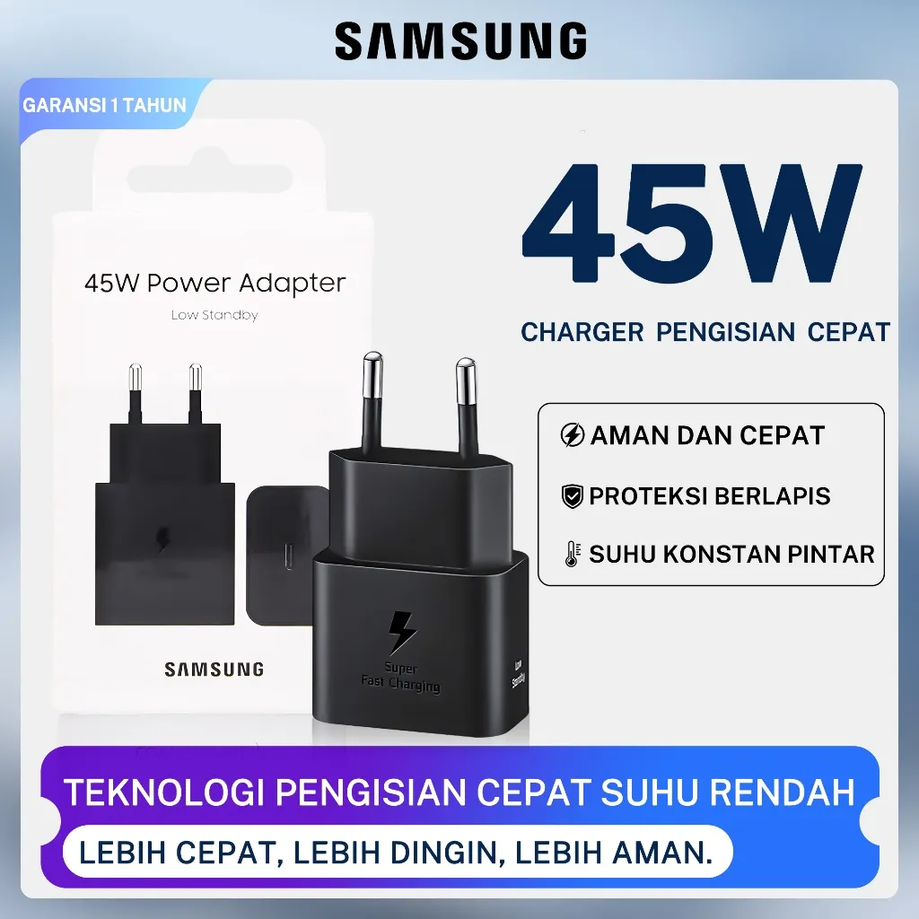 Adaptor Charger Samsung 45W Super Fast Charging Teknologi Suhu Rendah Low Standby Proteksi Berlapis Anti Overheat Cocok Semua HP Tipe-C Tablet Laptop