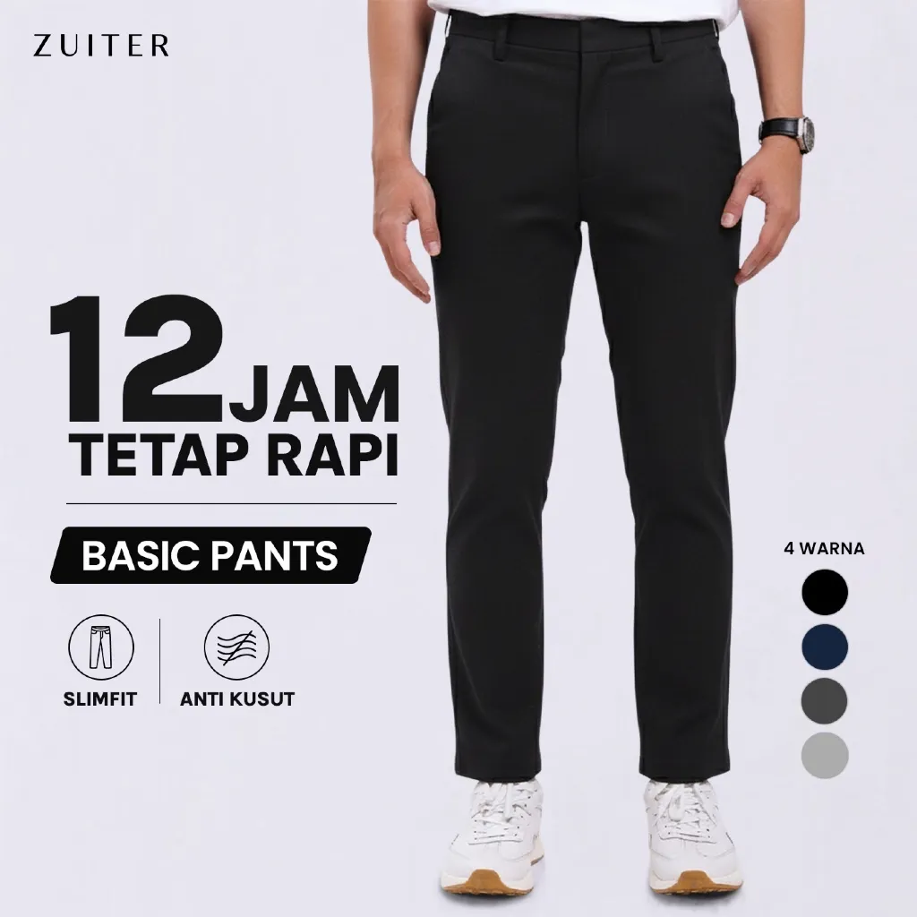 ZUITER - Basic Pants | Celana bahan formal kerja kantor dasar kain pria panjang slimfit