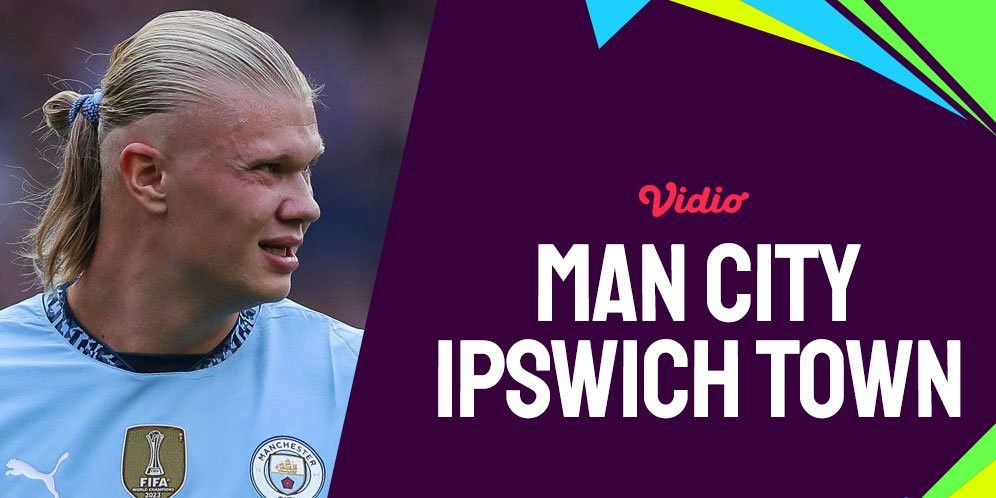 Perkiraan pertandingan antara Manchester City dan Ipswich Town pada 24 Agustus 2024.