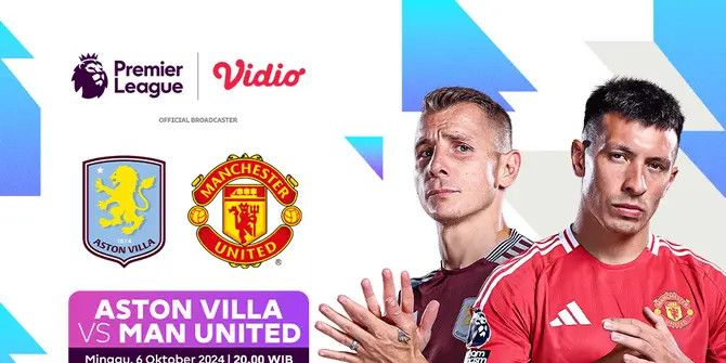 Jadwal Live Streaming Aston Villa vs Manchester United di Vidio Akhir Pekan ini