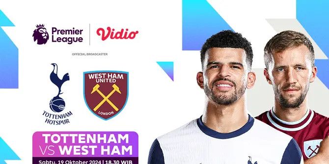 Link Siaran Langsung Pertandingan Tottenham vs West Ham di Vidio Pekan ini