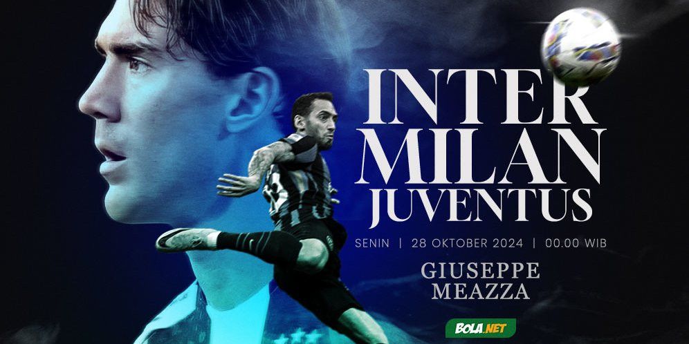 Prediksi Inter Milan Vs Juventus Malam Nanti