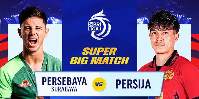 BRI Liga 1: Jadwal Siaran Langsung 'Big Match' Persebaya vs Persija Pekan ini di Vidio