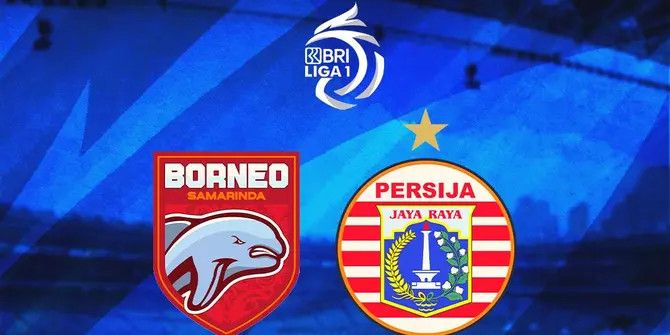 Prediksi Pertandingan Persija Vs Borneo FC di BRI Liga 1 Hari ini, 10 Desember 2024