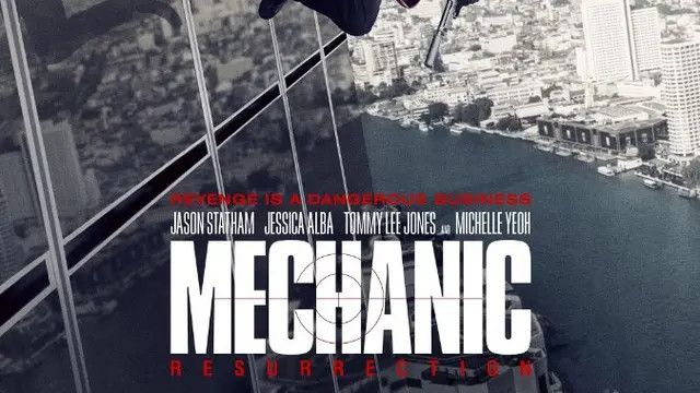 inopsis, Review, Jadwal Tayang, dan Profil Pemain Film Mechanic: Resurrection