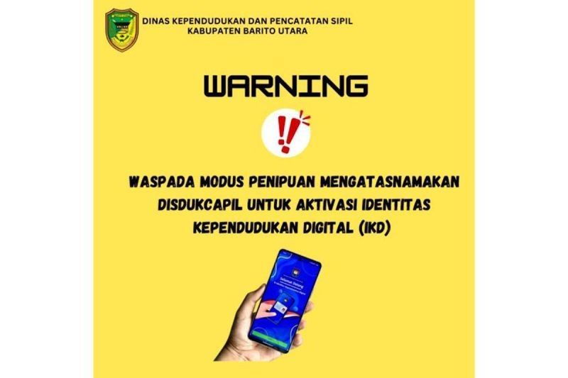 Waspada! Penipuan Aktivasi IKD di Barito Utara, Kalimantan Tengah