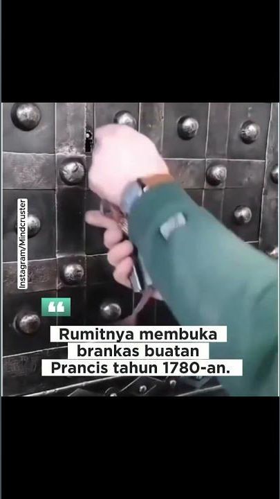 VIDEO: Rumitnya Membuka Brankas Buatan Prancis Tahun 1780