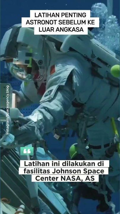 VIDEO: Latihan Penting Astronot Sebelum ke Luar Angkasa