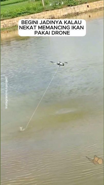 VIDEO: Begini Jadinya Kalau Nekat Memancing Ikan Pakai Drone