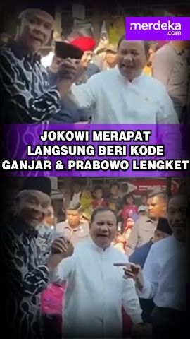 Jokowi Merapat Langsung Beri Kode Ganjar & Prabowo Lengket