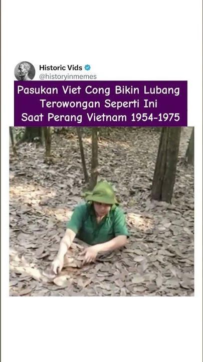 Pasukan Viet Cong Bikin Lubang Terowongan Seperti Ini Saat Perang Vietnam 1954-1975