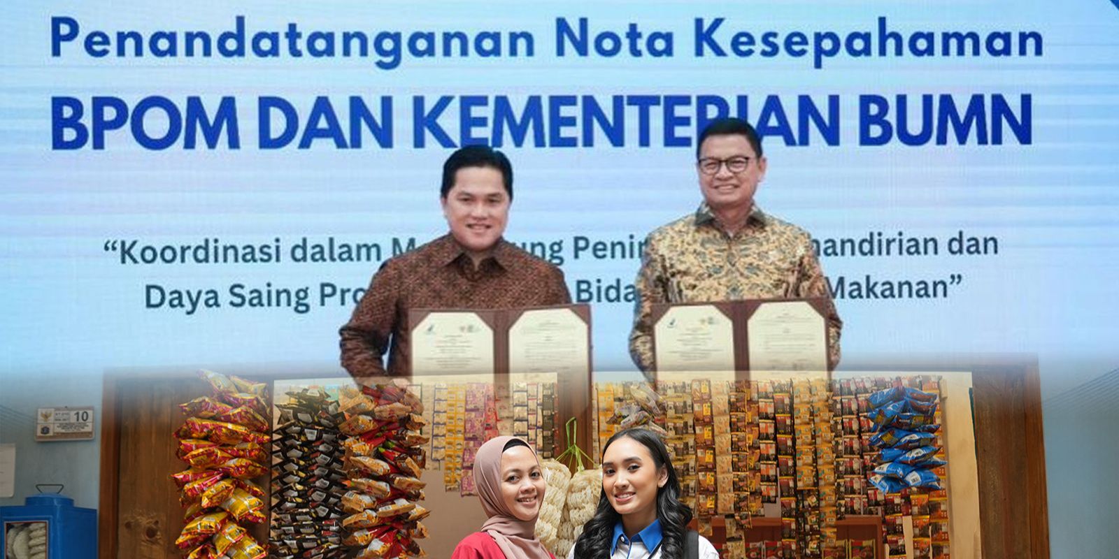 Gandeng BPOM, Menteri Erick Thohir dan PNM Dukung Percepatan Pertumbuhan UMKM