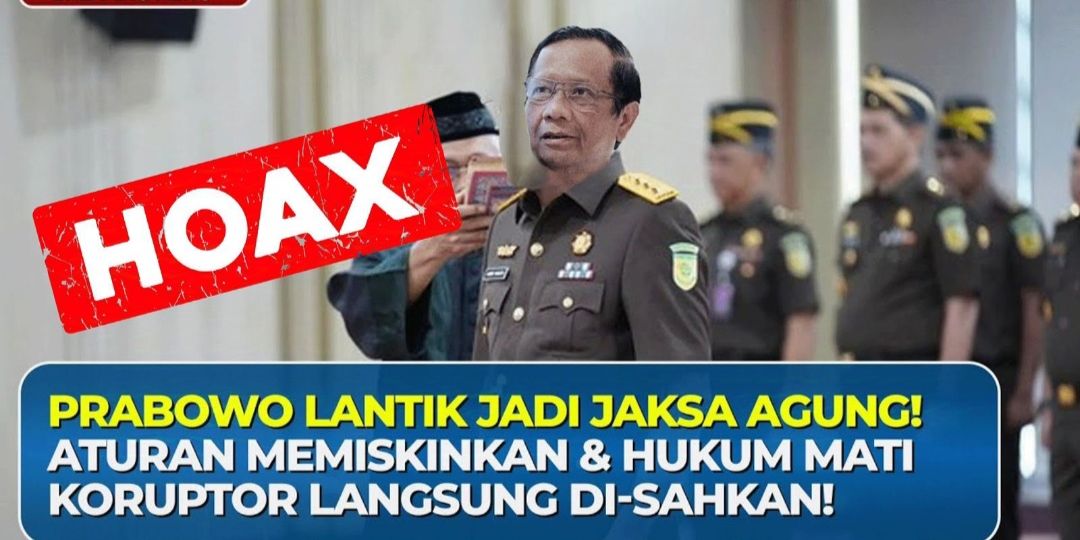 Cek Fakta: Hoaks Mahfud MD Dilantik Prabowo Jadi Jaksa Agung