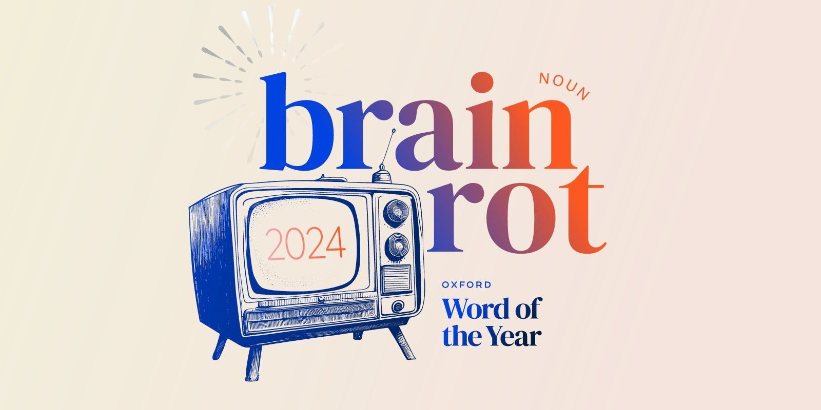 'Brain Rot' Word of the Year by Oxford Dictionary trstdly