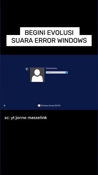 VIDEO: Begini Evolusi Suara Error Windows