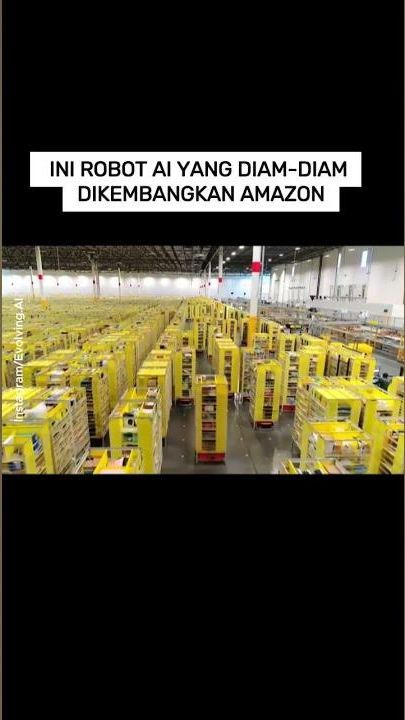 VIDEO: Ini Robot AI yang Diam-diam Dikembangkan Amazon