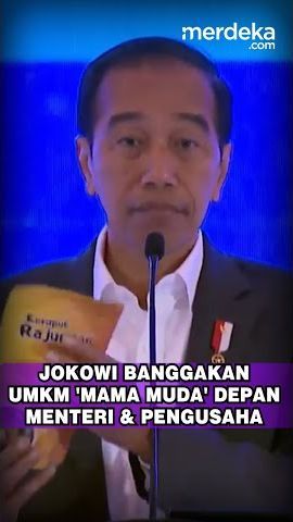 Jokowi Banggakan Produk UMKM 'Mama Muda' Depan Menteri dan Pengusaha