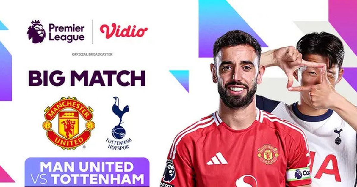 Siaran Langsung Pertandingan Super Big Match Liga Inggris: Manchester United vs Tottenham di Vidio