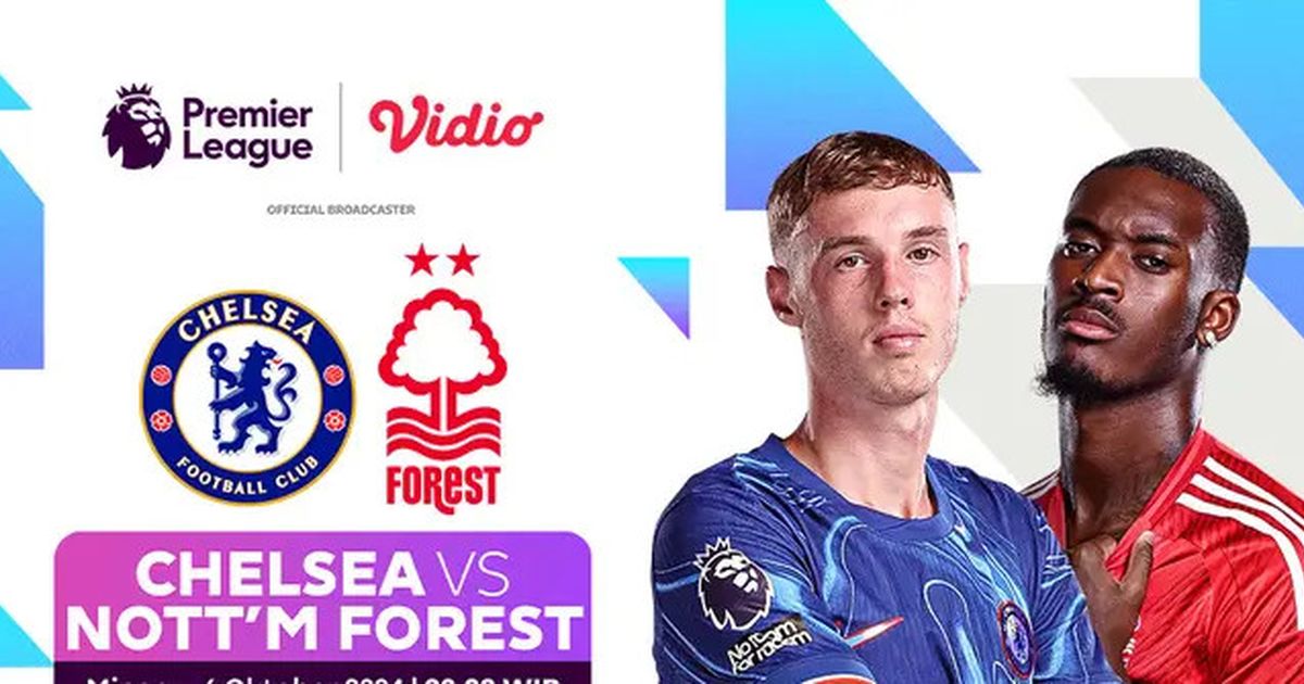 Link Live Streaming Liga Inggris: Chelsea vs Nottingham Forest di Vidio pada Akhir Pekan ini