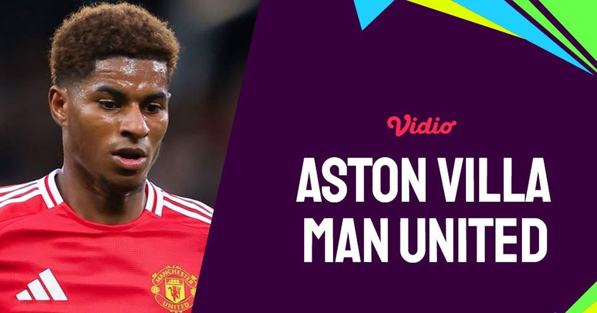 Prediksi Aston Villa Vs Manchester United, Mampukah Setan Merah Bangkit?