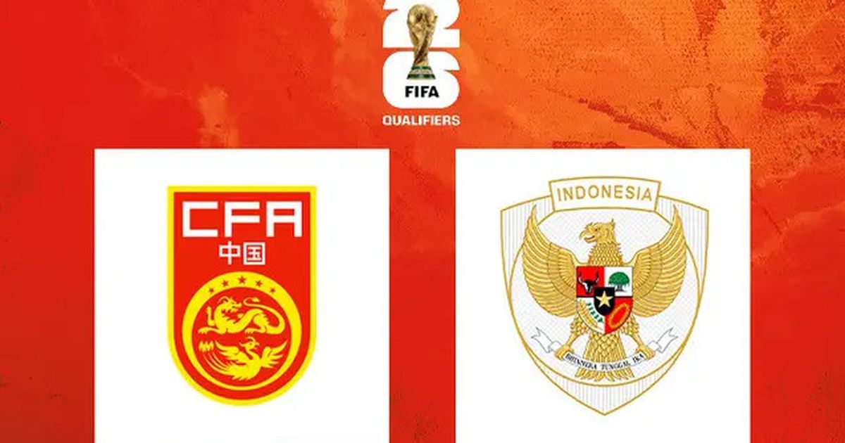 Link Live Streaming China vs Timnas Indonesia di Kualifikasi Piala Dunia 2026 Hari ini, 15 Oktober 2024