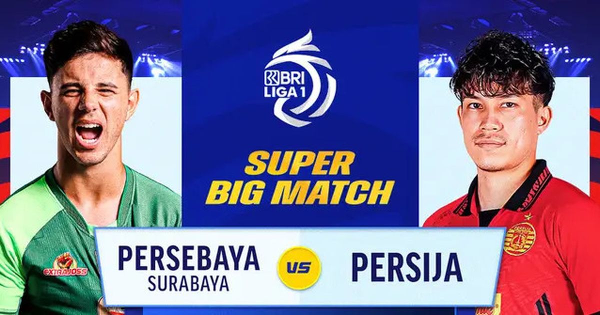 BRI Liga 1: Jadwal Siaran Langsung 'Big Match' Persebaya vs Persija Pekan ini di Vidio