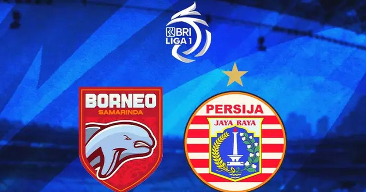 Prediksi Pertandingan Persija Vs Borneo FC di BRI Liga 1 Hari ini, 10 Desember 2024