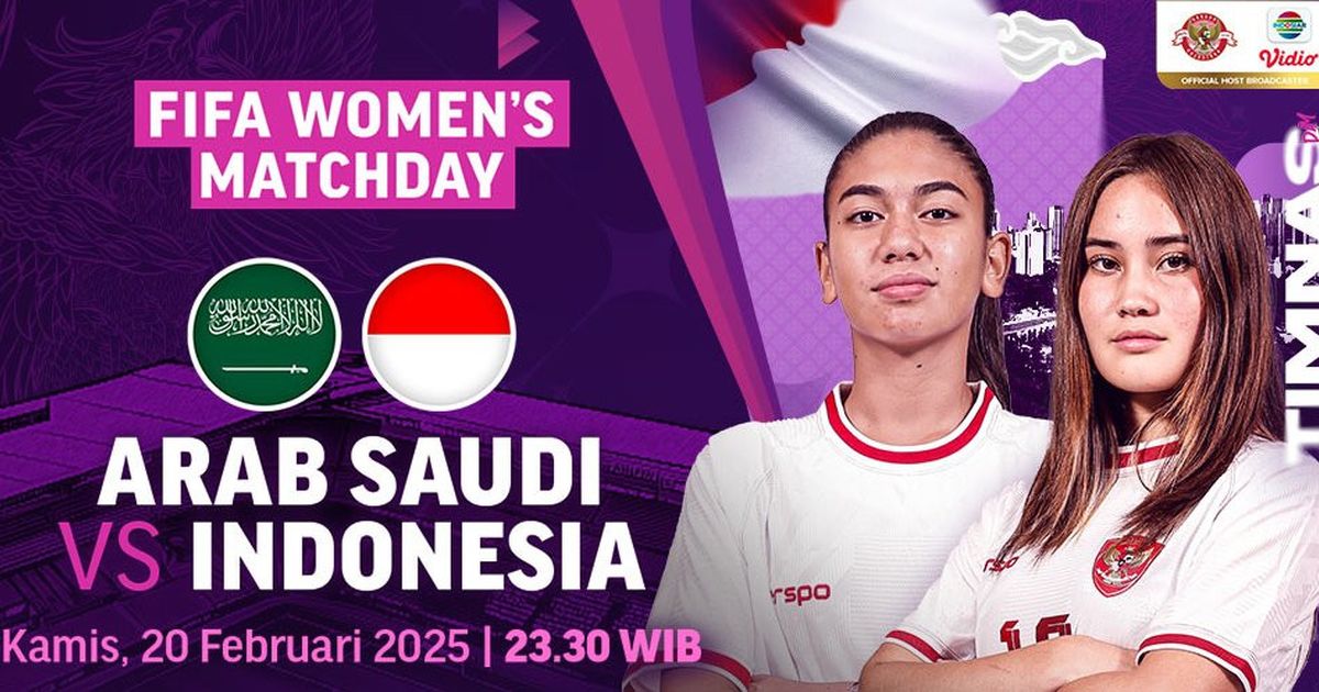 Jadwal FIFA Women Matchday 2025 Arab Saudi Vs Indonesia