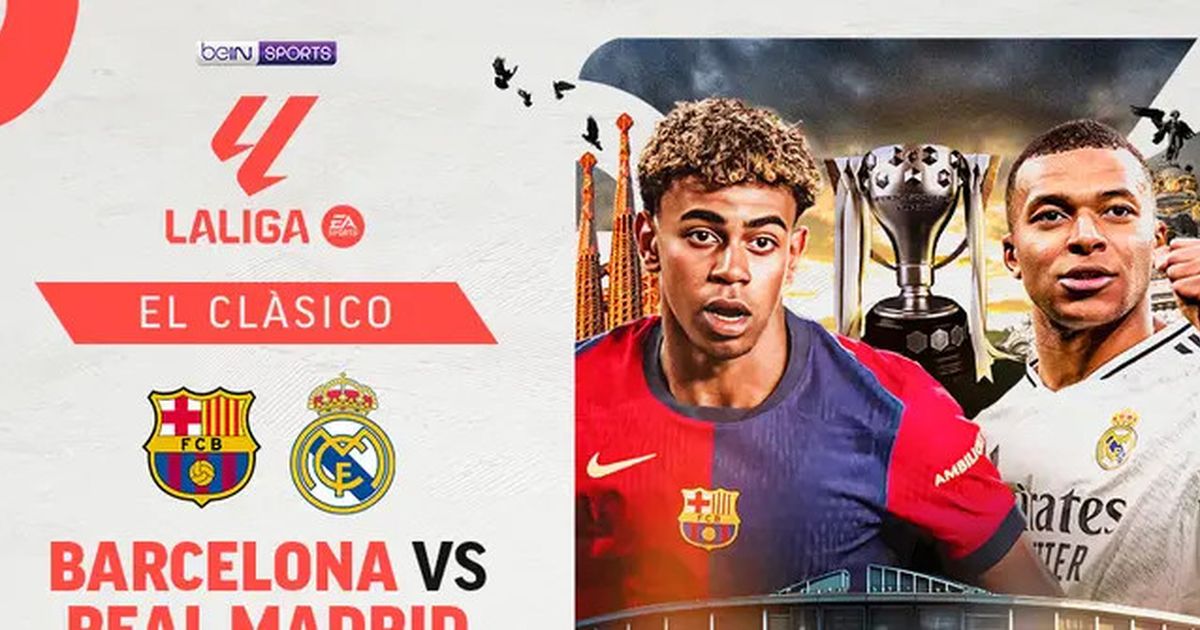 Jadwal Siaran Langsung Laga El Clasico: Barcelona Vs Real Madrid, Catat Waktunya!