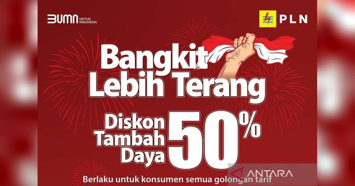 PLN Beri Diskon 50 Persen Tambah Daya Listrik, Maksimal 7.700 VA!