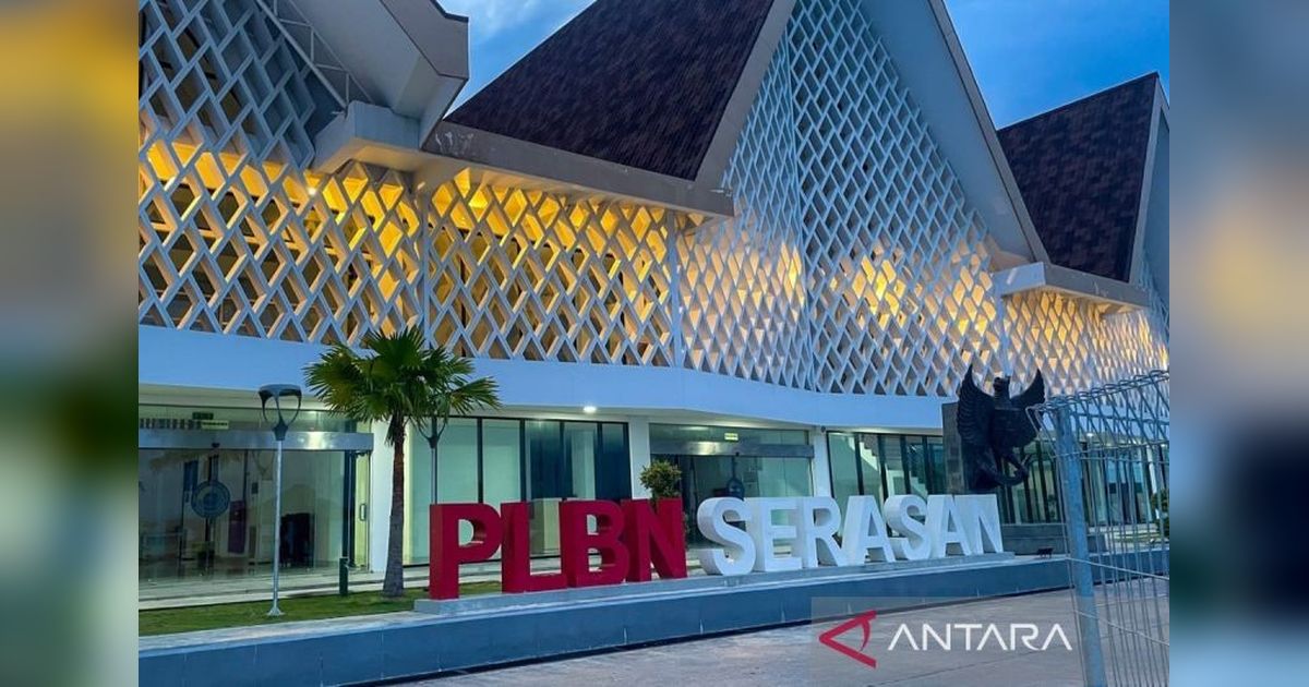 PLBN Serasan: Pendorong Pertumbuhan Ekonomi Baru di Perbatasan Indonesia-Malaysia
