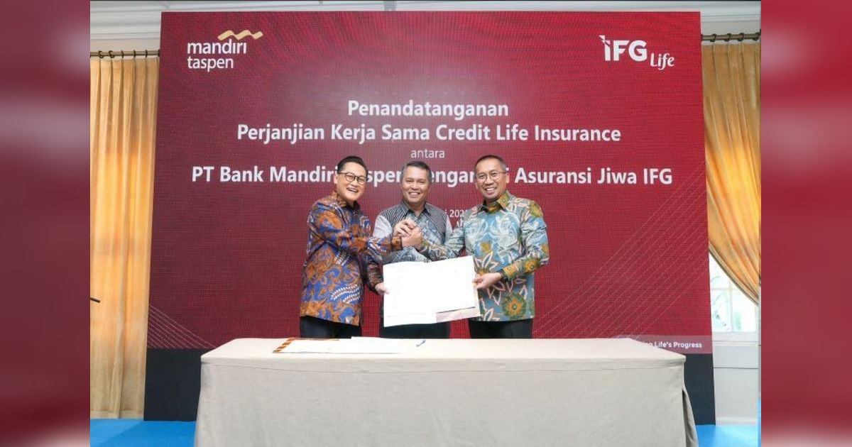 IFG Life dan Bank Mandiri Taspen Jalin Kerja Sama Asuransi Jiwa Kredit untuk UMKM dan Pensiunan
