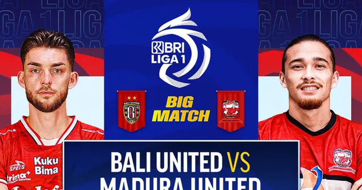 Sedang Berlangsung, ini Link Nonton Live Streaming Bali United Vs Madura United