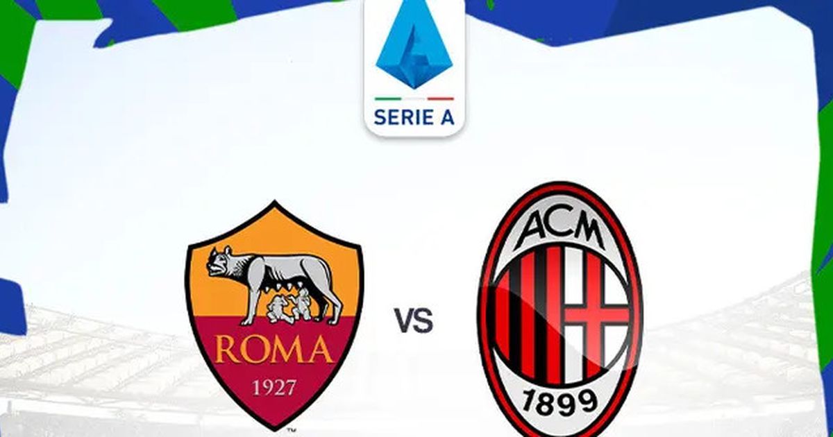 Prediksi AS Roma vs Milan di Liga Italia: Pertarungan Demi Tiket Liga Champions