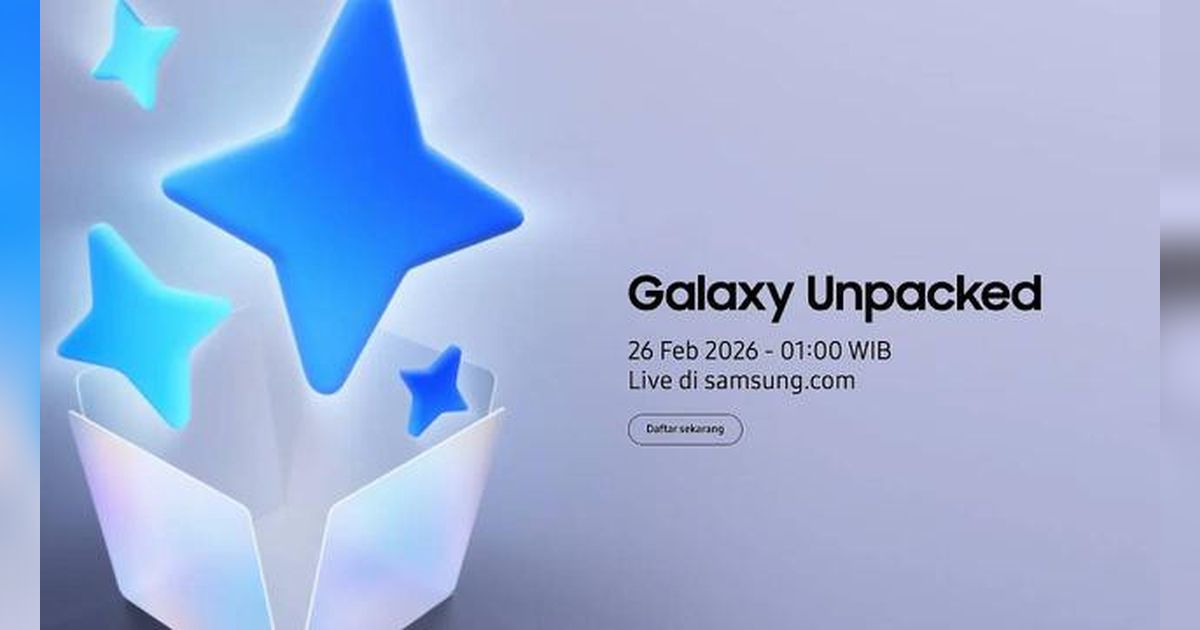 Jadwal Samsung Unpacked 2026 Resmi Dirilis, Galaxy S26, S26 Plus, dan S26 Ultra Segera Hadir