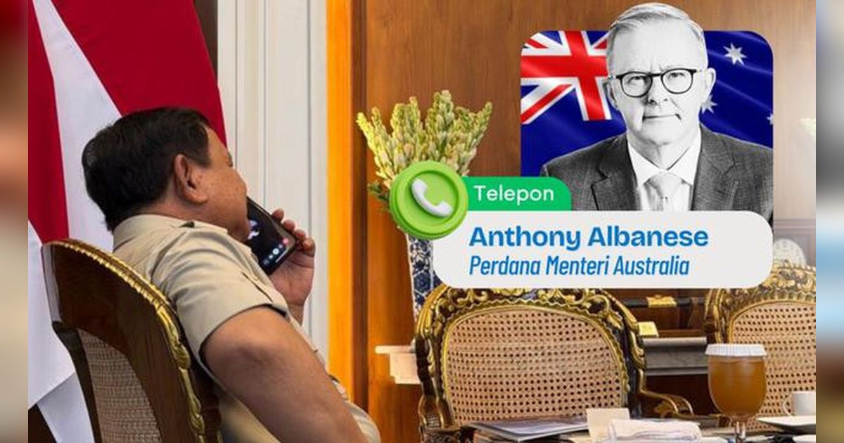 Prabowo dan PM Australia Diskusi Via Telepon, Pastikan Kerja Sama Tetap Kuat di Tengah Dinamika Global