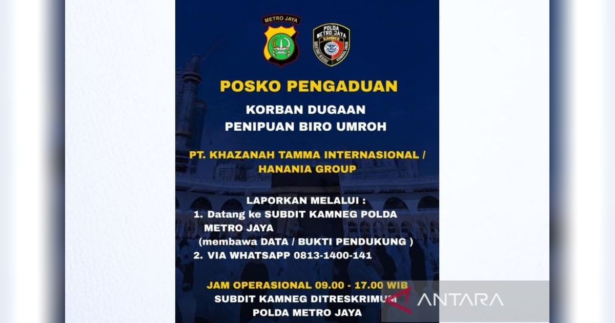 Polda Metro Jaya Buka Posko Pengaduan Korban Penipuan Umrah Hanania Group, Dirut Ditahan