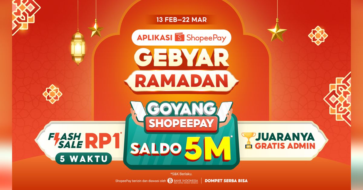 ShopeePay Gebyar Ramadan Bikin Momen Ramadan Lebih Seru dan Hemat untuk Semua