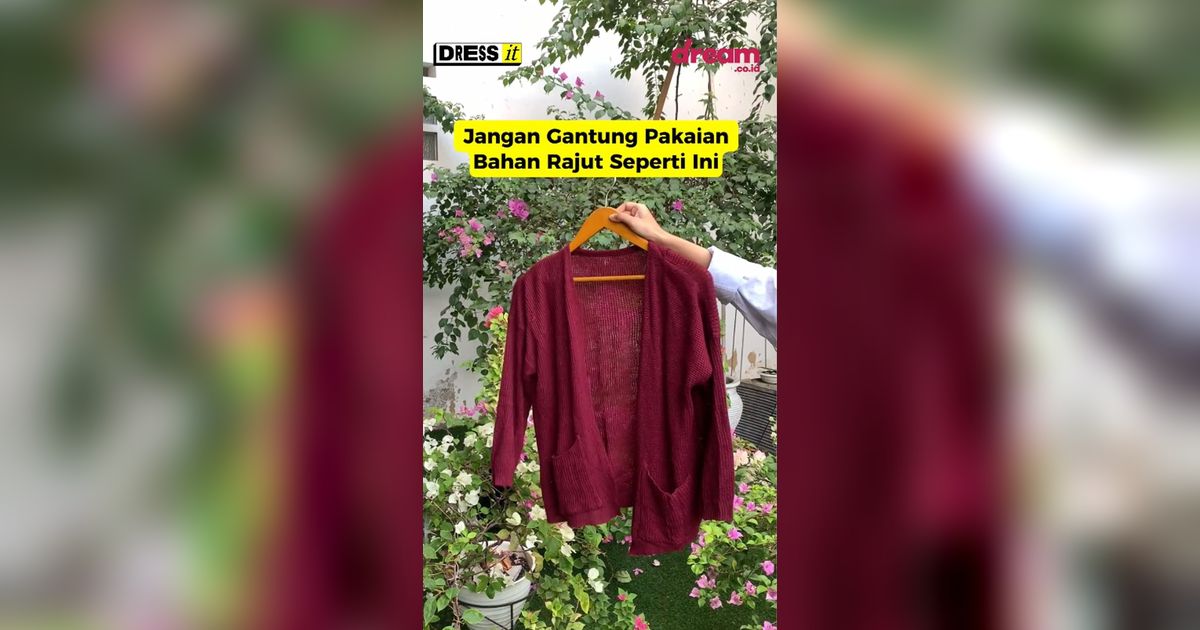 DRESS IT! Fashion Hack, Tips Menggantung Pakaian Rajut