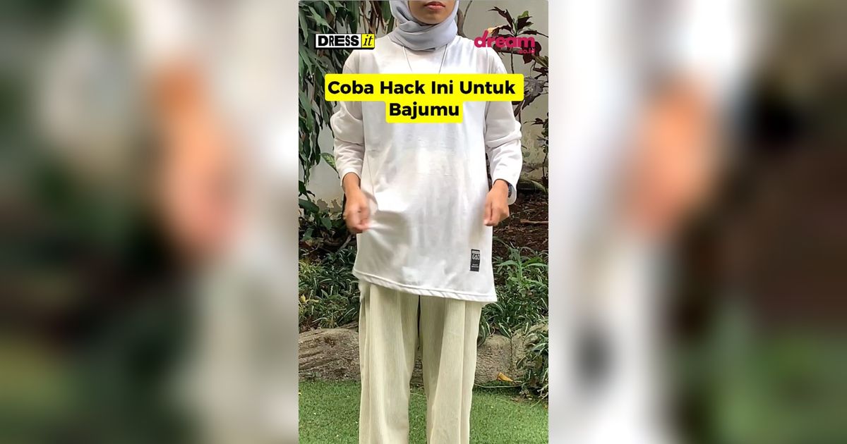 DRESS IT! Tips Kaos Oversize Terlihat Pas Dibadan