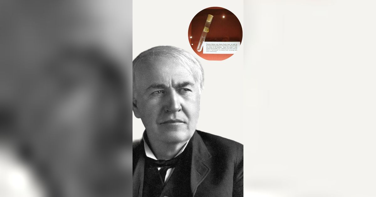 Kisah Aneh di Balik Napas Terakhir Thomas Edison yang Disimpan dalam Sebuah Tabung